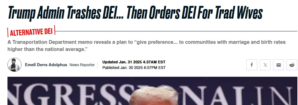 A screenshot of a fake news article with the headline 'Trump Admin Trashes DEI... Then Orders DEI For Trad Wives' and a…