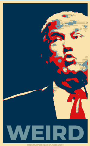 A stylized, posterized image of Donald Trump's face in red, white, and blue, with the word 'WEIRD' in large block letters at…