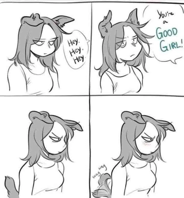 A four-panel comic shows a girl with animal ears and a tail being called 'Hey. Hey. Hey.' then 'You're a GOOD GIRL!' by an…