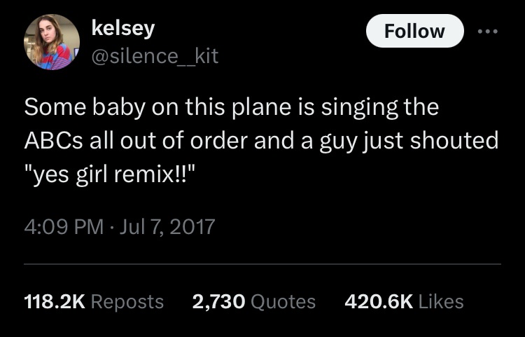 A screenshot of a tweet from user kelsey (@silence_kit) dated July 7, 2017, showing a black background with white text. The…