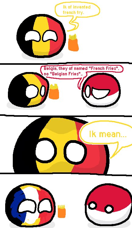 A four-panel comic featuring countryball characters. Belgium (black, yellow, red) claims to have invented french fries, but…