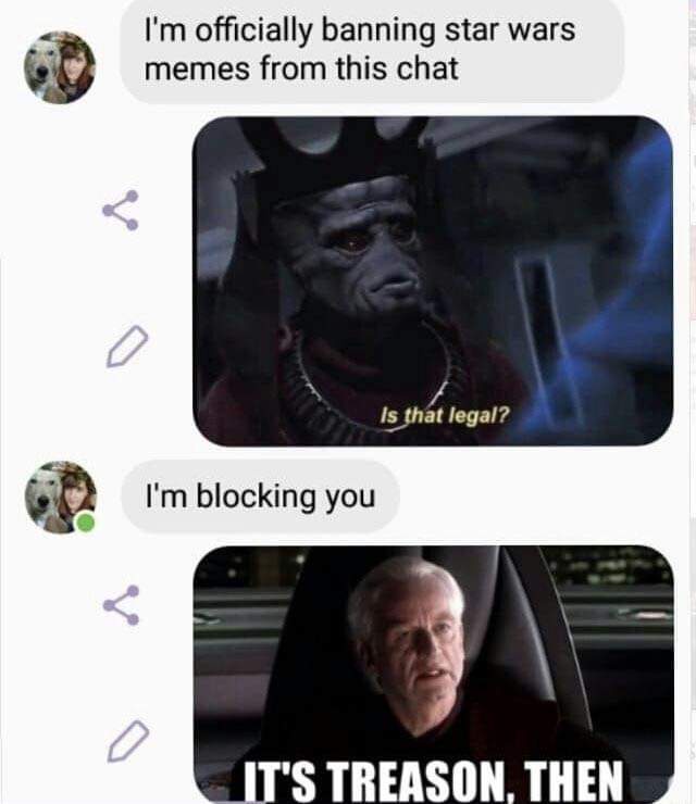 A screenshot of a chat conversation shows a user banning Star Wars memes, followed by a clip of a character asking 'Is that…