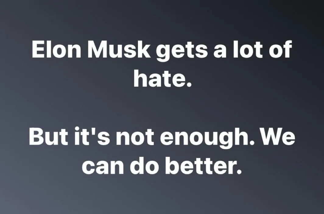 The image displays white text on a dark gray gradient background. The text reads: 'Elon Musk gets a lot of hate. But it's…