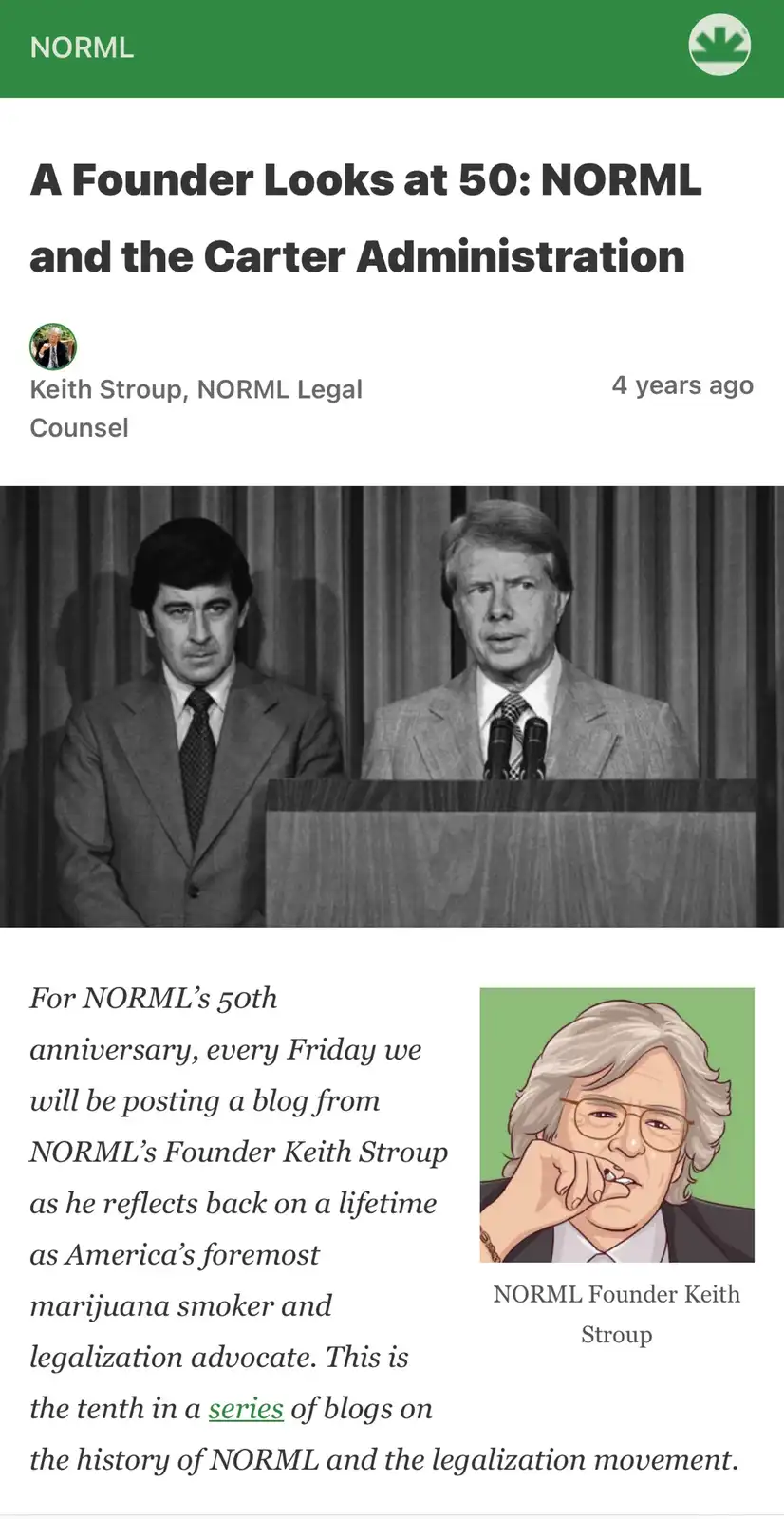 A screenshot of a NORML blog post titled 'A Founder Looks at 50: NORML and the Carter Administration' by Keith Stroup. The…