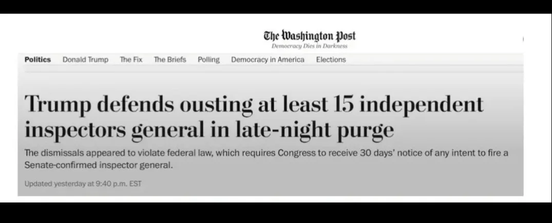 A screenshot of a Washington Post article headline reads 'Trump defends ousting at least 15 independent inspectors general…