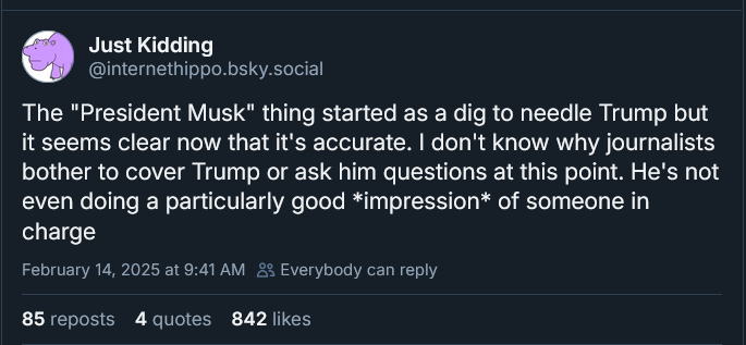 A screenshot of a blue-toned social media post from 'Just Kidding' (@internethippo.bsky.social) dated February 14, 2025…