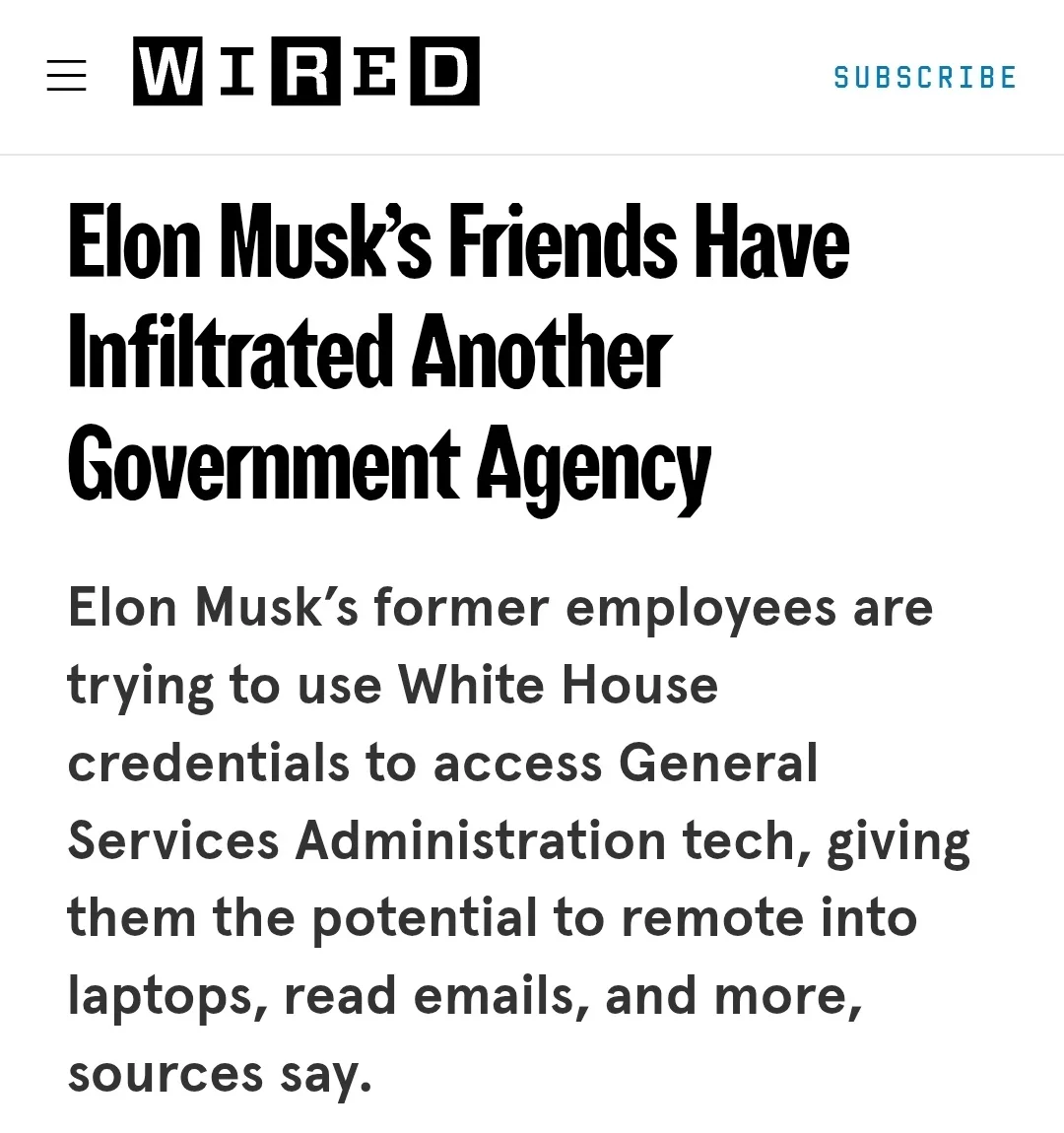 A screenshot of a Wired article headline reading 'Elon Musk's Friends Have Infiltrated Another Government Agency,' with a…