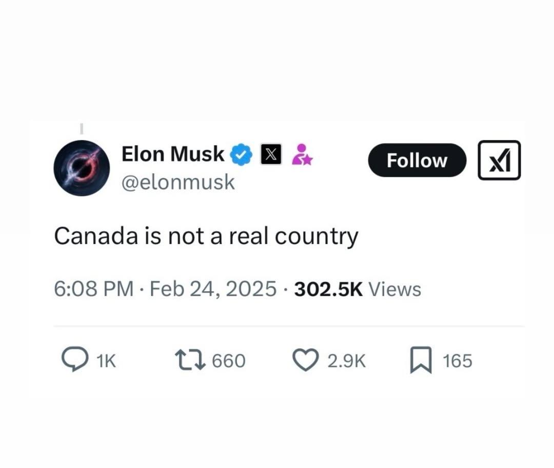 A screenshot of a fictional X (formerly Twitter) post by Elon Musk's verified account, which reads 'Canada is not a real…