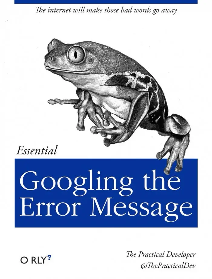 A black-and-white illustration of a frog perched atop a blue book cover titled 'Essential Googling the Error Message'. Above…