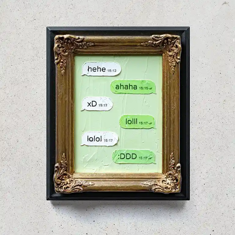 A framed artwork displays a sequence of six text bubbles resembling a chat log, alternating between white and green, with…