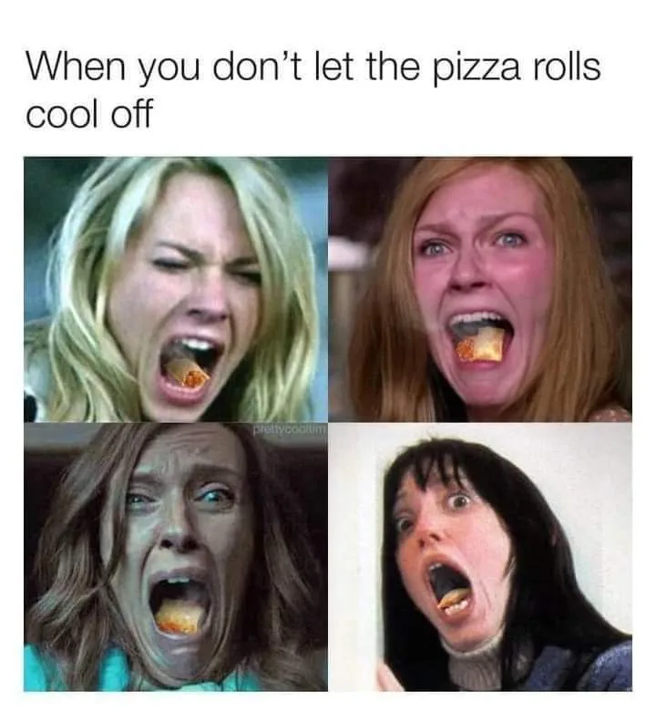 A four-panel meme featuring four different women with exaggerated expressions of disgust or pain, each with a hot pizza roll…