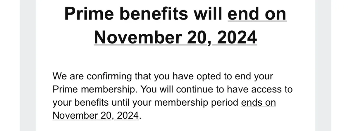A screenshot of a notification message with black text on a white background. The message states that Prime benefits will…