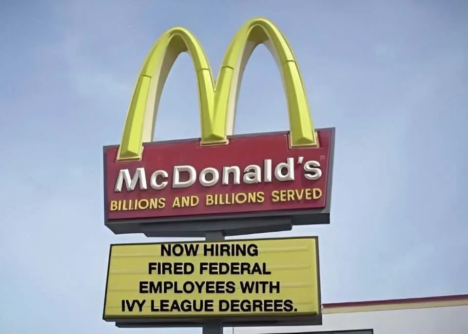 A McDonald's sign with the iconic golden arches and 'Billion and Billions Served' slogan, overlaid with a yellow hiring sign…