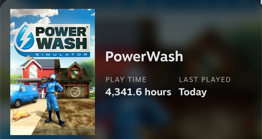 A game library interface shows the game 'PowerWash Simulator' with a playtime of 4,341.6 hours and 'Last Played Today'. The…