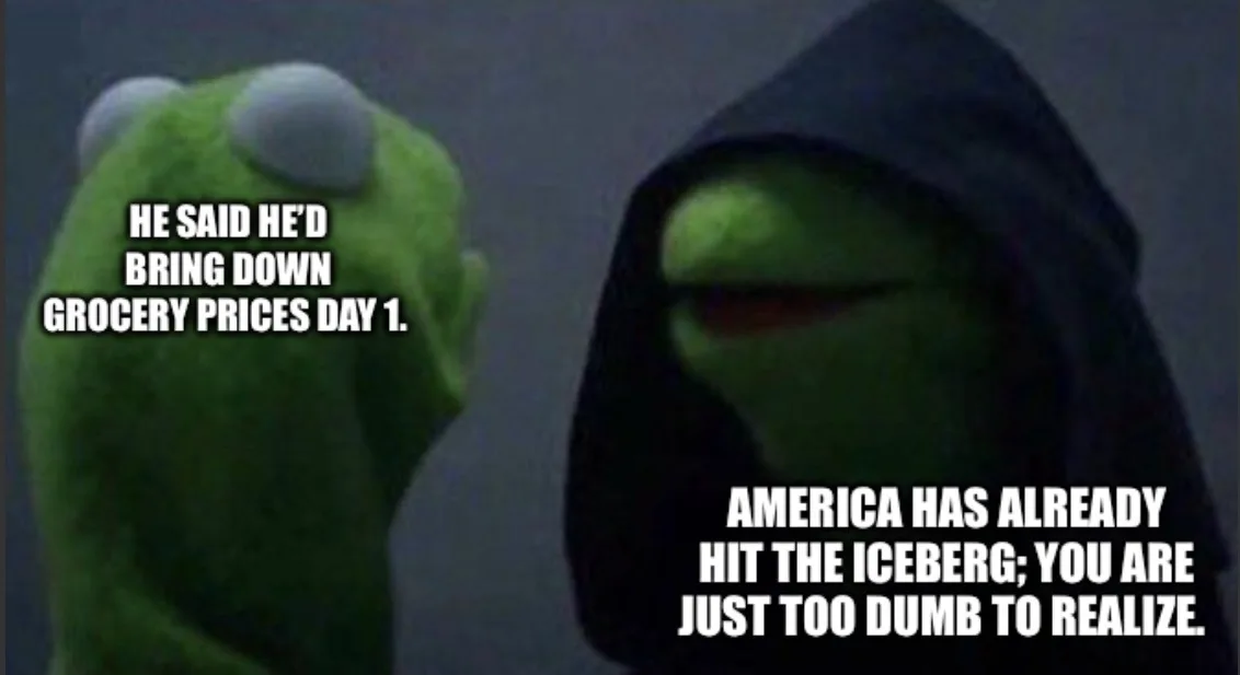 Two versions of Kermit the Frog are shown: one normal, one in a dark hood. The normal Kermit says 'HE SAID HE'D BRING DOWN…
