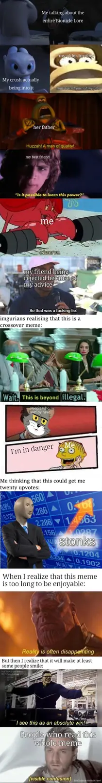 A long vertical meme collage using various popular internet images and characters to depict the creator's escalating…