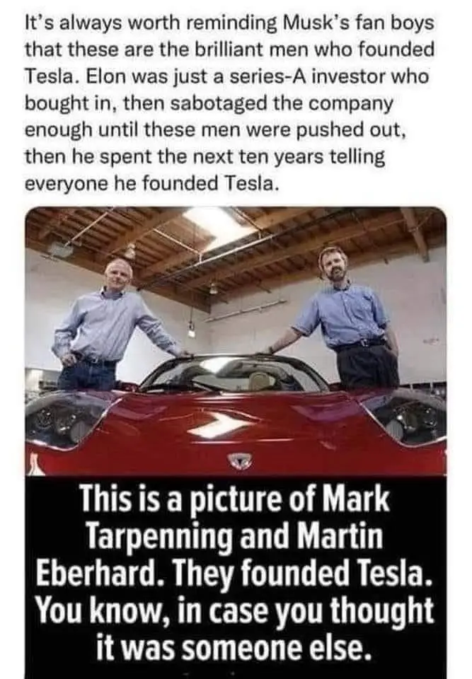 Two men in blue shirts stand on either side of a red Tesla Roadster in a garage. The top text accuses Elon Musk of taking…