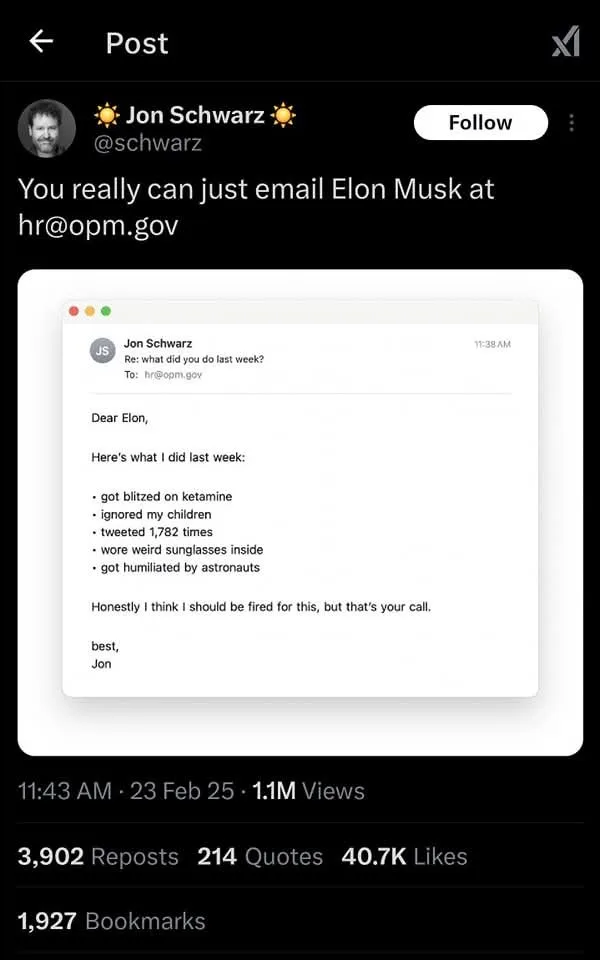 A screenshot of a tweet by Jon Schwarz showing an email he sent to 'hr@opm.gov' addressed to 'Elon Musk,' listing absurd…