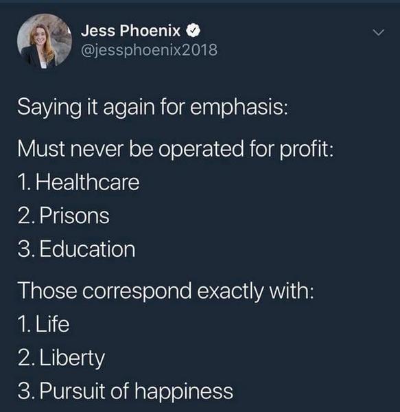 A screenshot of a tweet by Jess Phoenix showing a list of three sectors—healthcare, prisons, and education—that must never…