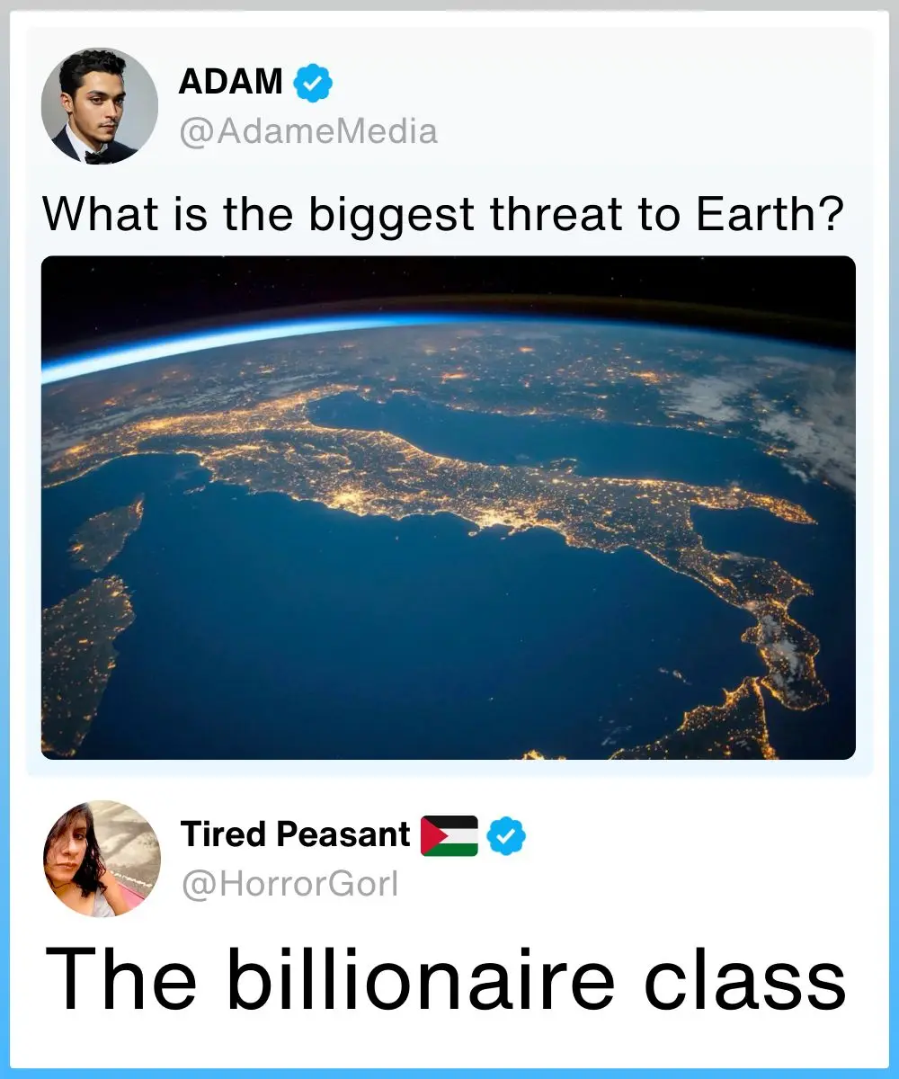 A screenshot of a Twitter thread shows a user named ADAM asking 'What is the biggest threat to Earth?' above a photo of…