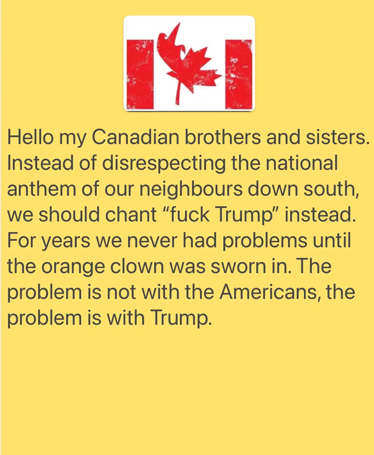 The image displays a stylized Canadian flag on a yellow background with overlaid text. The text is a satirical message…