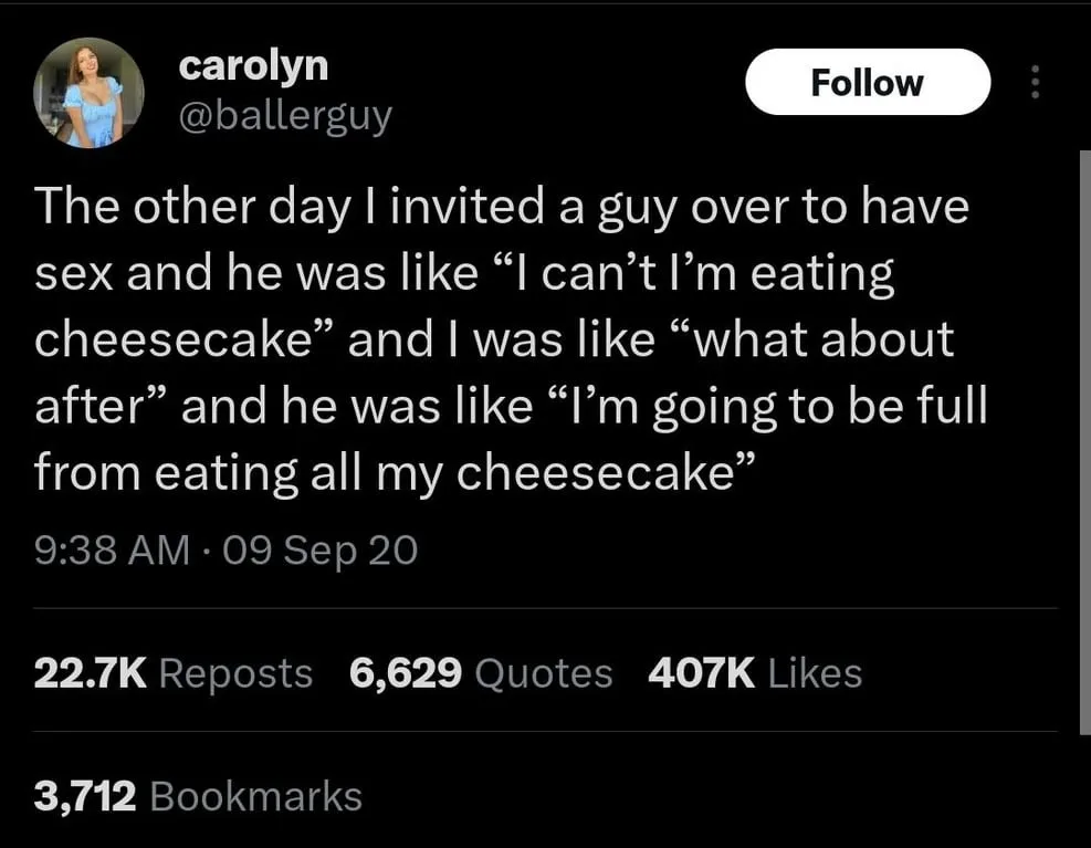 A screenshot of a tweet by user 'carolyn' (@ballerguy) showing a humorous anecdote about a guy declining sex because he's…