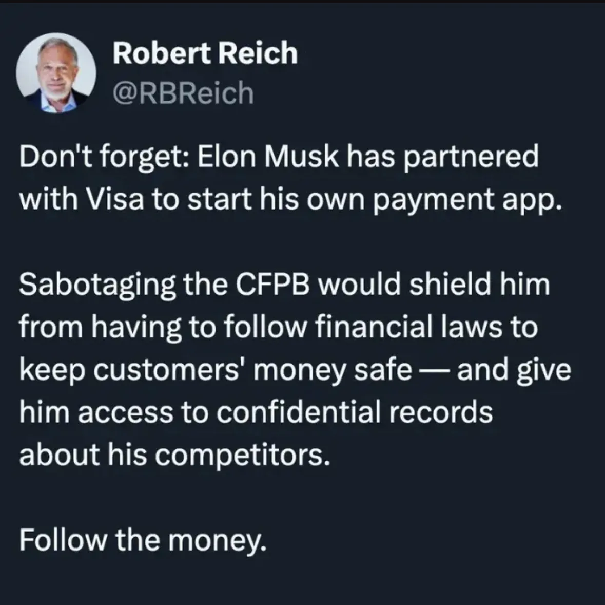 A screenshot of a tweet by Robert Reich (@RBReich) with a dark background and white text. The tweet states that Elon Musk…