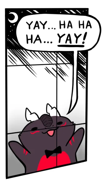 A cartoon devil with horns and a bowtie is seen through a window, laughing hysterically with arms raised. The speech bubble…