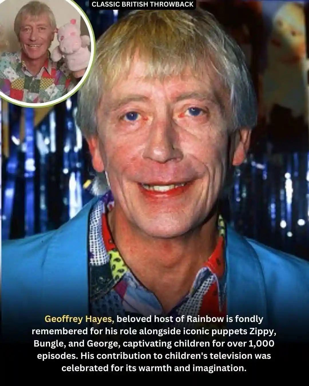 The image features a close-up portrait of Geoffrey Hayes, a smiling older man with blonde hair and blue eyes, wearing a blue…