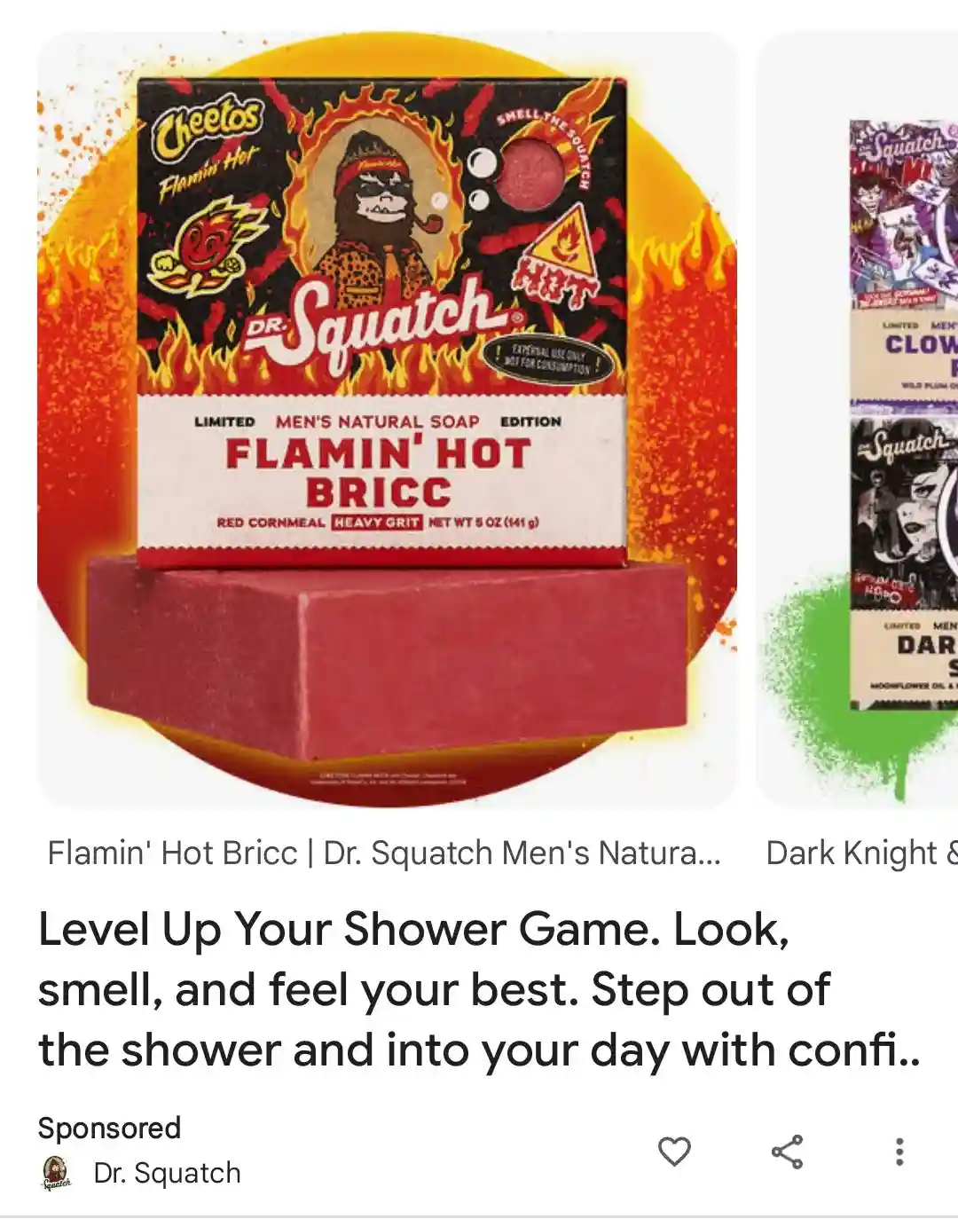 An advertisement for Dr. Squatch men's natural soap, specifically the 'Flamin' Hot Bricc' limited edition, which is red…
