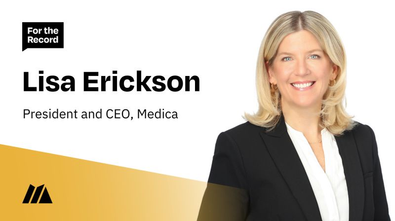 A professional headshot of Lisa Erickson, identified as President and CEO of Medica, with a 'For the Record' logo in the top…