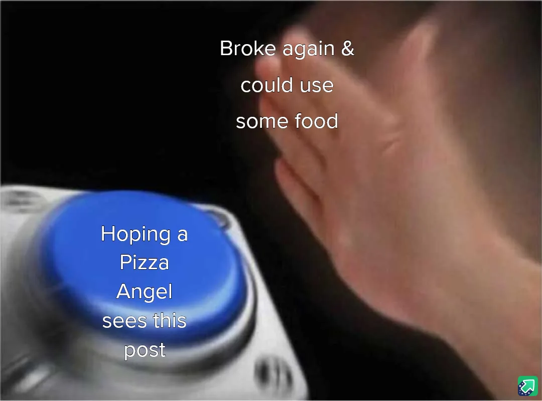 A blurry image shows a hand reaching toward a large blue button on a silver device, with white text overlaid. The top text…