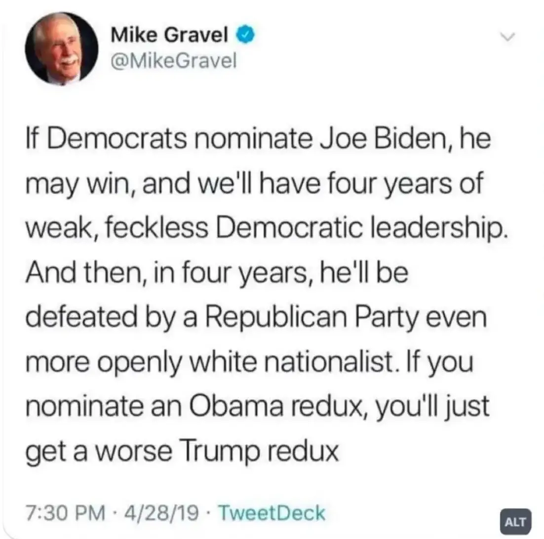 A screenshot of a 2019 tweet by Mike Gravel showing his profile picture and a long text message criticizing Democratic…