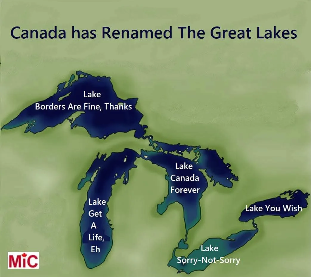 A map of the Great Lakes with humorous fictional names overlaid on each lake, such as 'Lake Borders Are Fine, Thanks' and…