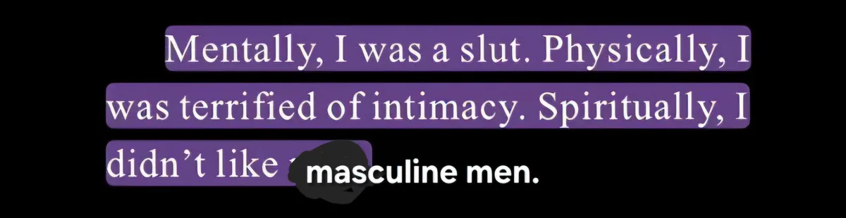 Three purple text bars on a black background state: 'Mentally, I was a slut. Physically, I was terrified of intimacy…