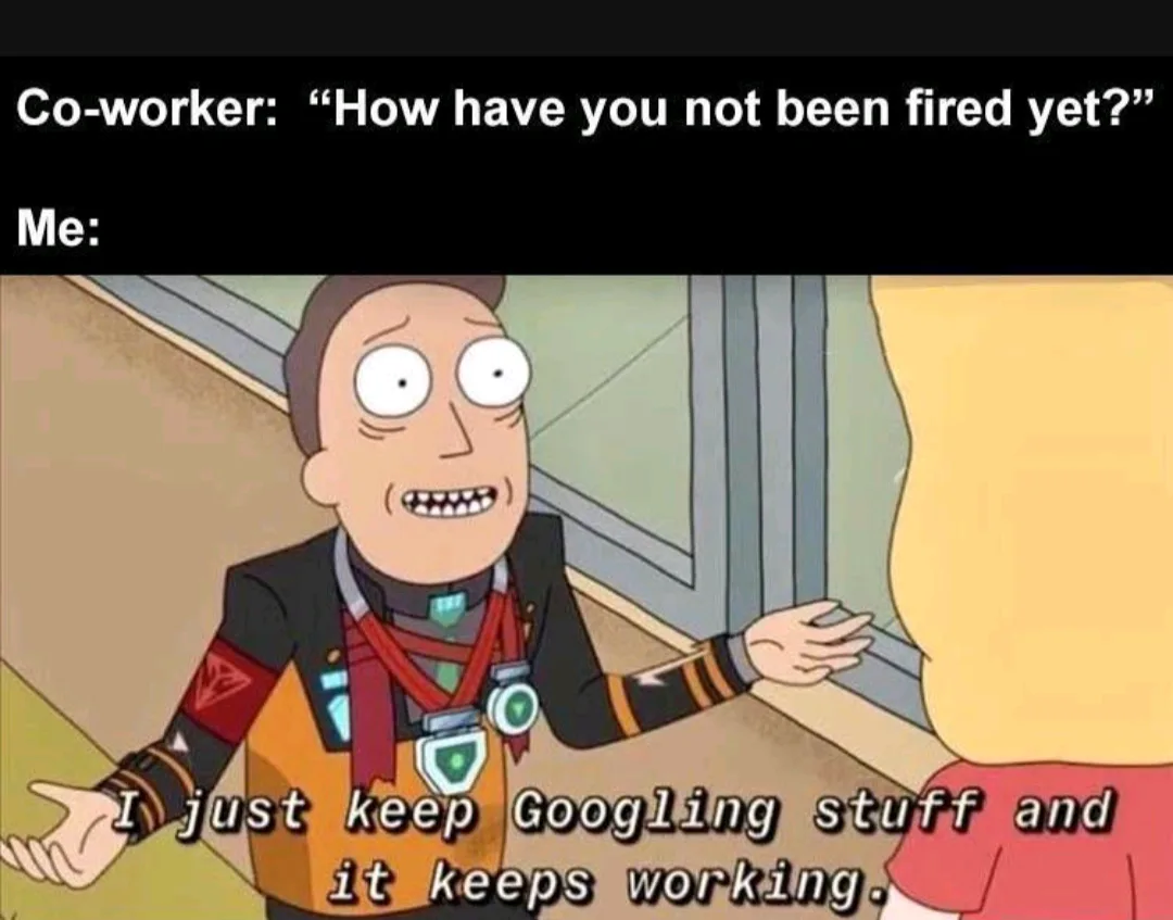 An image of the animated character Rick from 'Rick and Morty' looking surprised and shrugging, with text overlaid that reads…