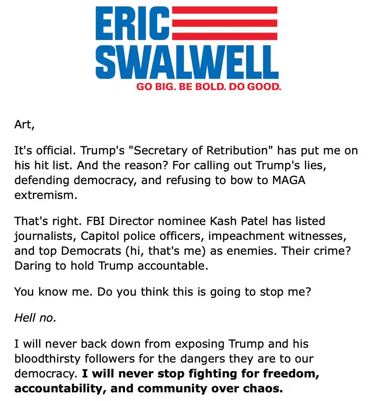 The image displays a letter addressed to 'Art' from Eric Swalwell, featuring his campaign logo at the top. The letter…