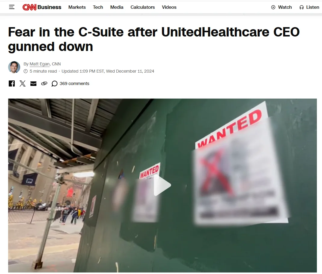 A screenshot of a CNN Business article titled 'Fear in the C-Suite after UnitedHealthcare CEO gunned down' shows a video…
