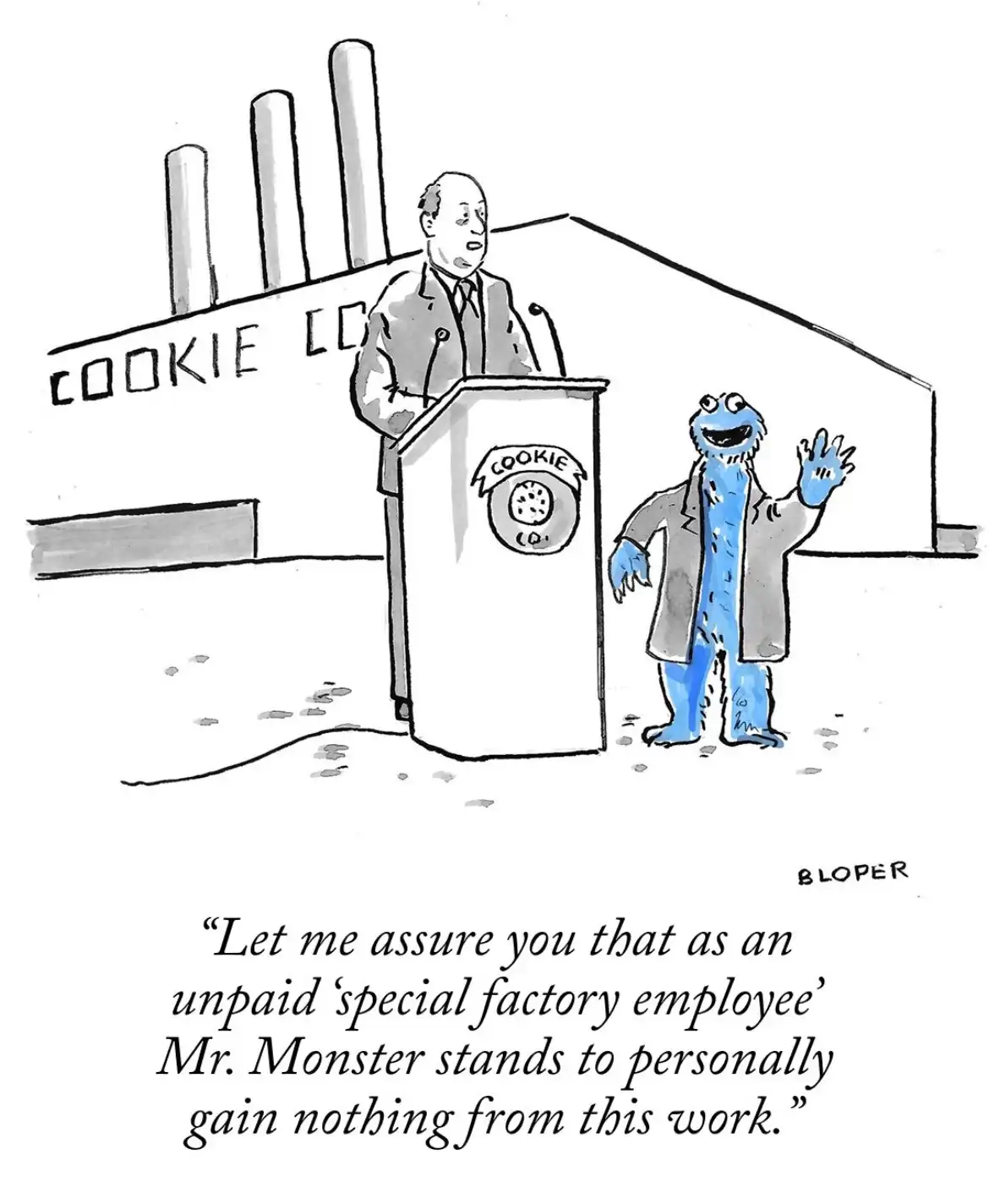 A black-and-white cartoon shows a man in a suit speaking at a podium labeled 'COOKIE CO.' beside a smiling blue monster in a…