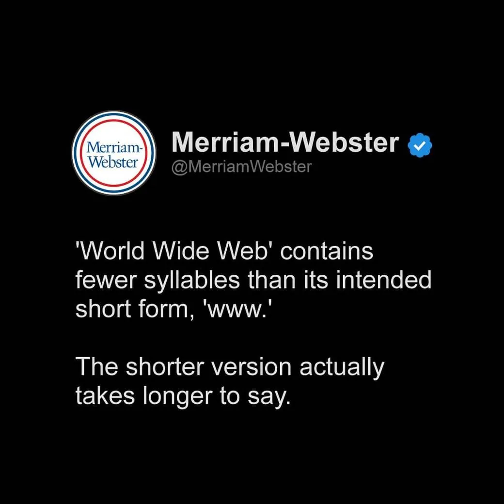 A screenshot of a tweet from the official Merriam-Webster Twitter account, which states that 'World Wide Web' has fewer…