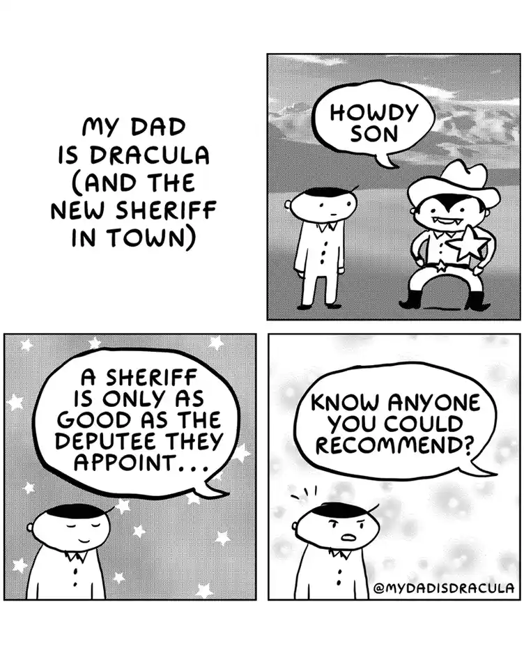 A four-panel comic strip titled 'MY DAD IS DRACULA (AND THE NEW SHERIFF IN TOWN)' shows a man meeting a vampire sheriff. The…