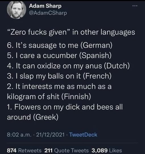 A screenshot of a tweet by Adam Sharp listing humorous, literal translations of the phrase 'zero fucks given' into various…