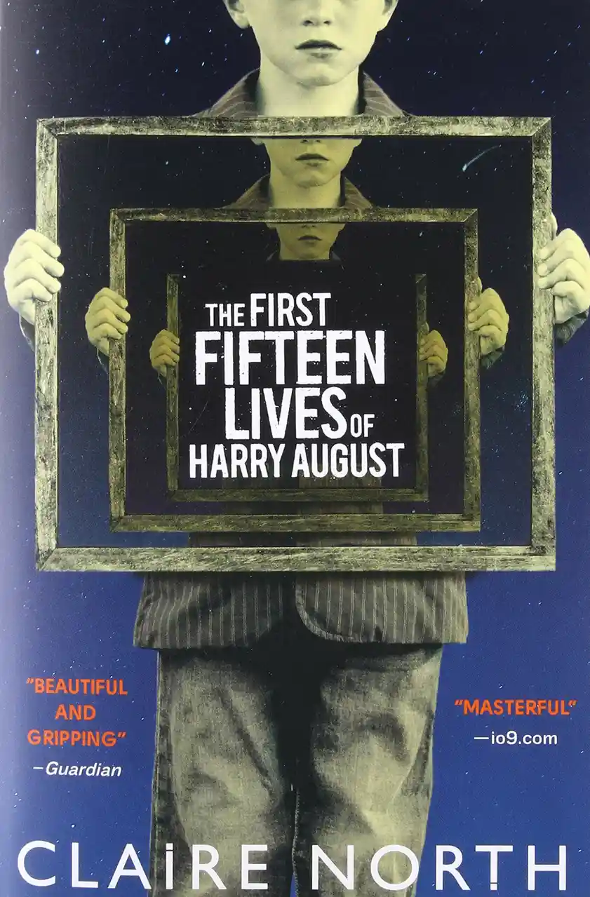 A book cover for 'The First Fifteen Lives of Harry August' by Claire North, featuring a young boy holding nested wooden…