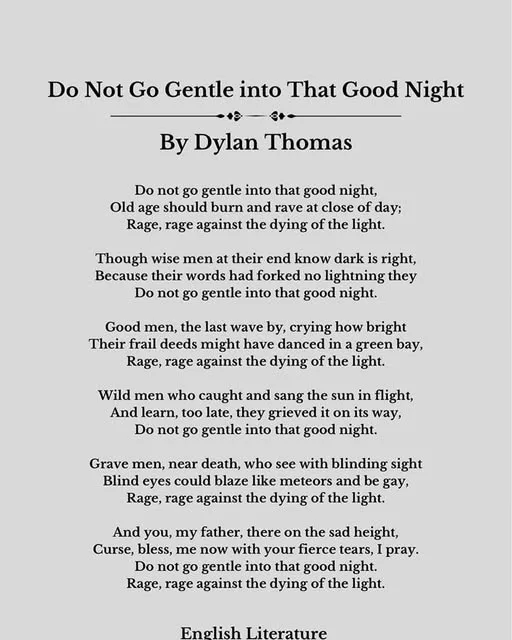 The image displays the full text of Dylan Thomas's poem 'Do Not Go Gentle into That Good Night,' formatted as if it were a…