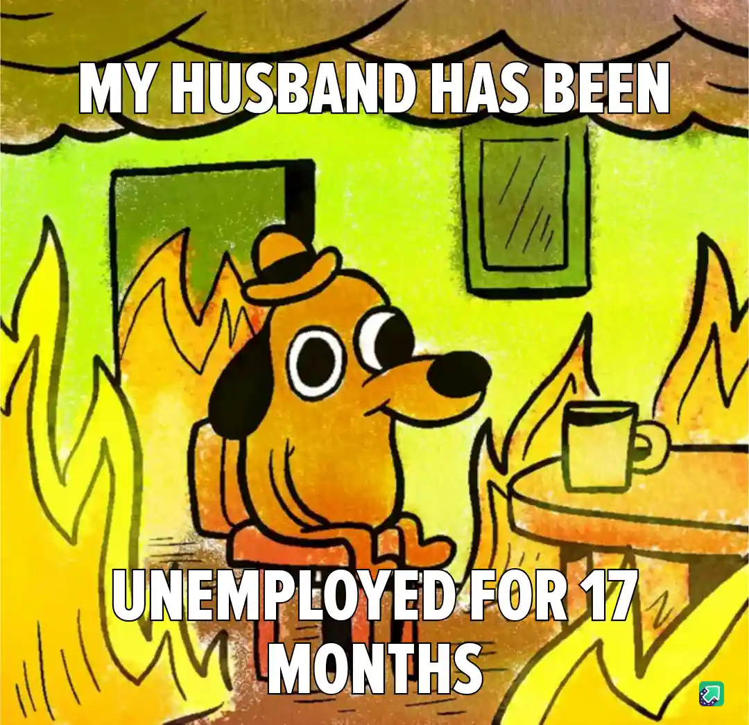 A cartoon dog wearing a hat sits calmly in a room engulfed in flames, with a mug on a table beside it. The text overlaid on…