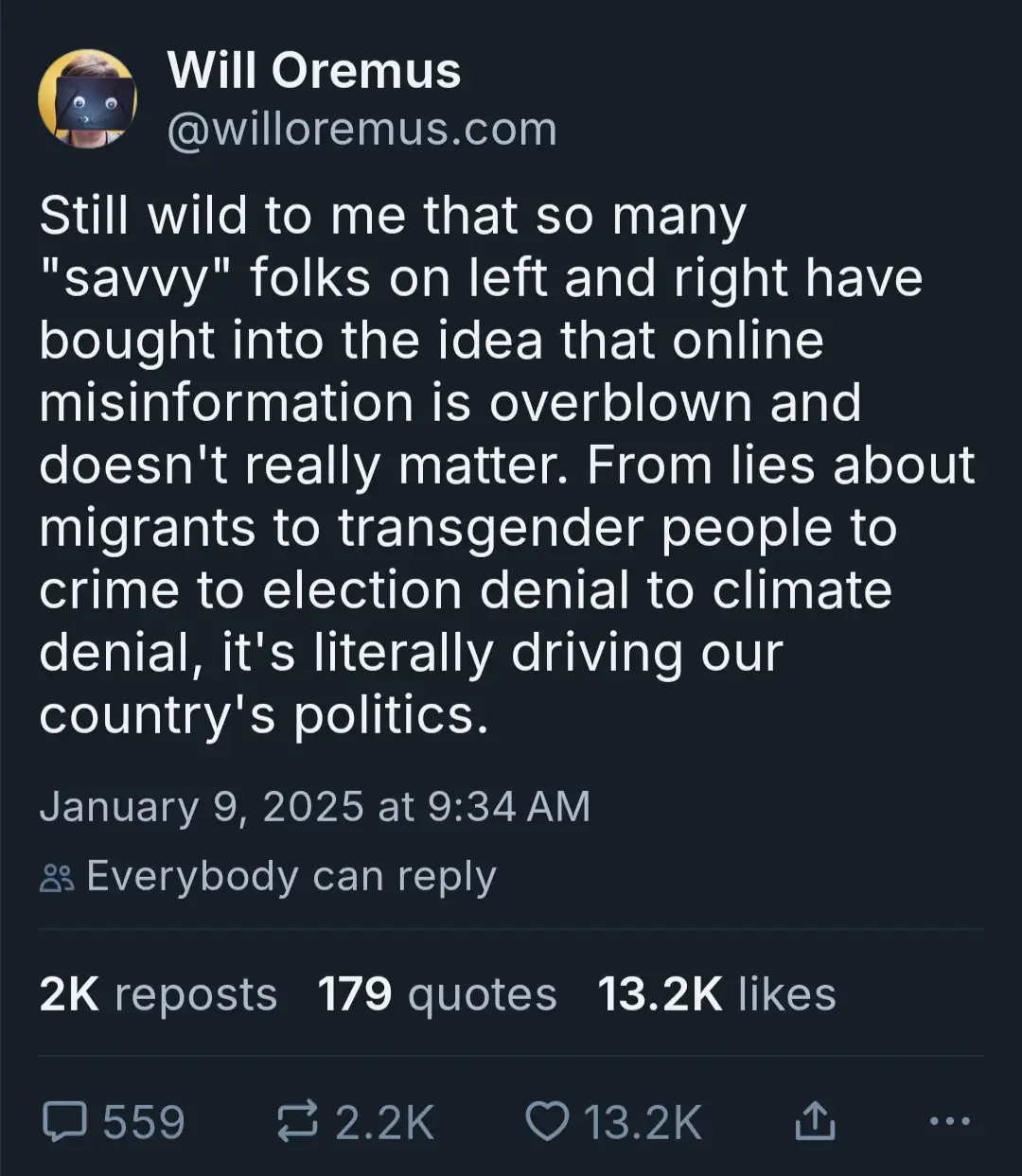 A screenshot of a tweet by Will Oremus (@willorems.com) from January 9, 2025, criticizing the belief that online…