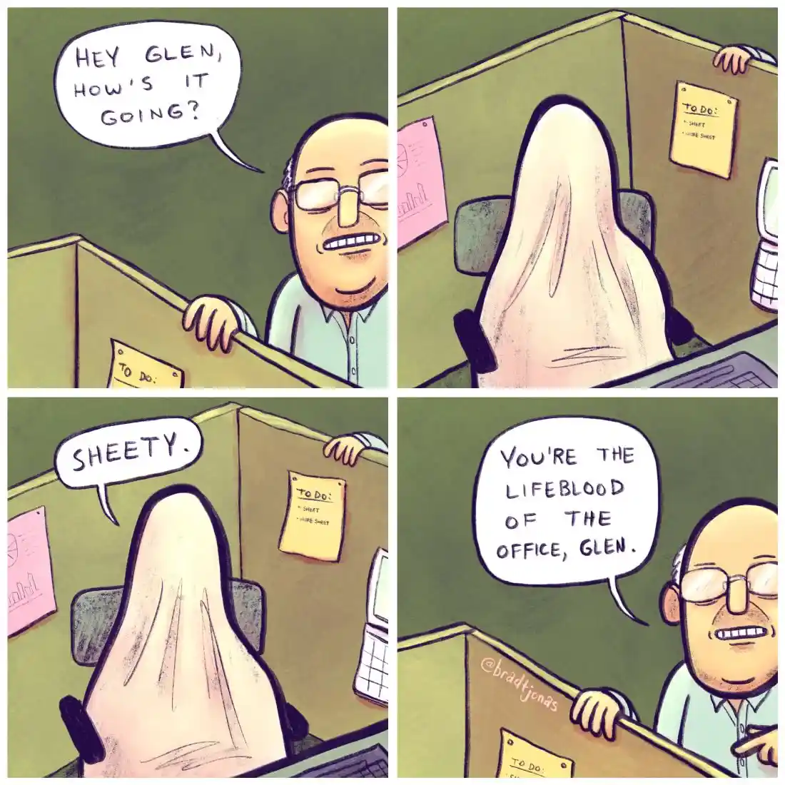A four-panel comic strip shows a coworker asking Glen how he's doing. Glen is sitting at his desk, completely covered by a…