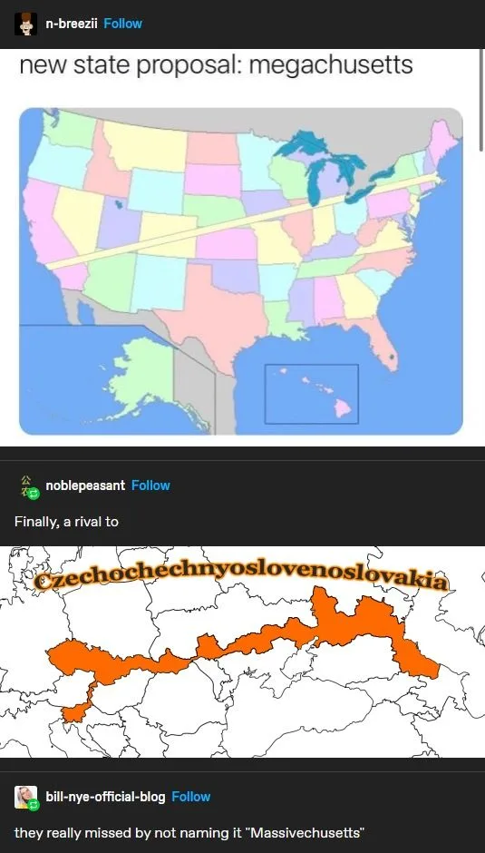 The meme displays two social media posts. The first shows a map of the U.S. with a long, thin state labeled 'megachusets'…