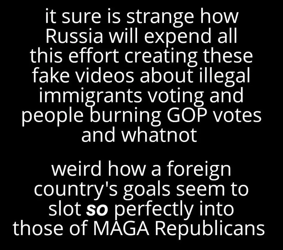 The image is a black background with white text in two paragraphs. The top paragraph reads: 'it sure is strange how Russia…