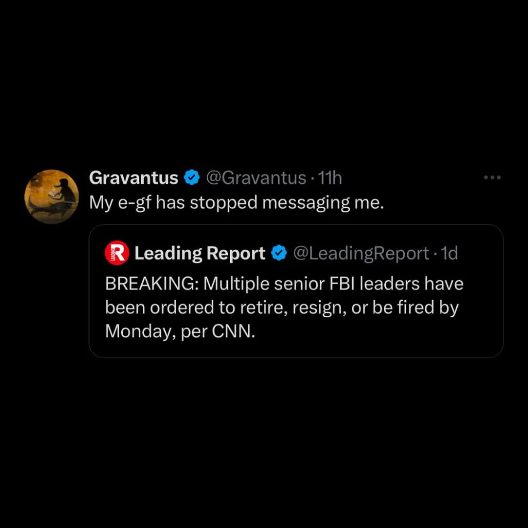 A screenshot of two Twitter posts. The top post by 'Gravantus' says 'My e-gf has stopped messaging me.' Below it, a post…